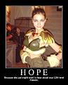 Click image for larger version

Name:	hope.jpg
Views:	246
Size:	28.8 KB
ID:	592209